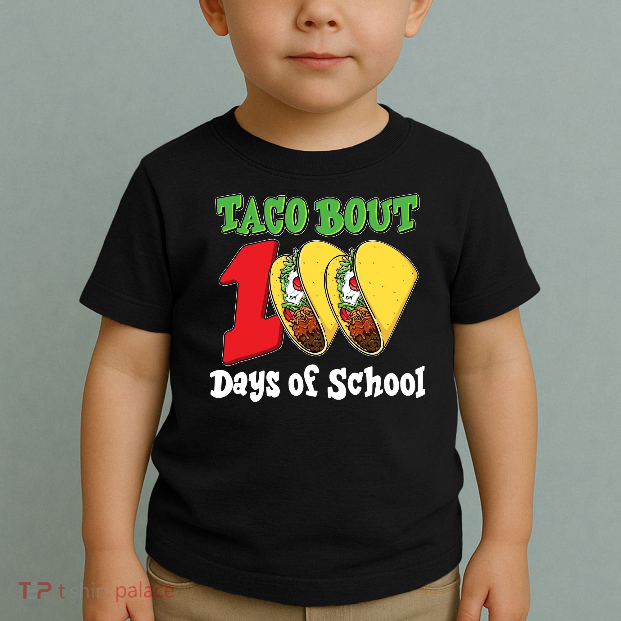 Funny Taco Bout 100 Days Of School Toddler T-Shirt