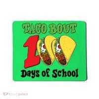 Funny Taco Bout 100 Days Of School Mousepad thumb 0