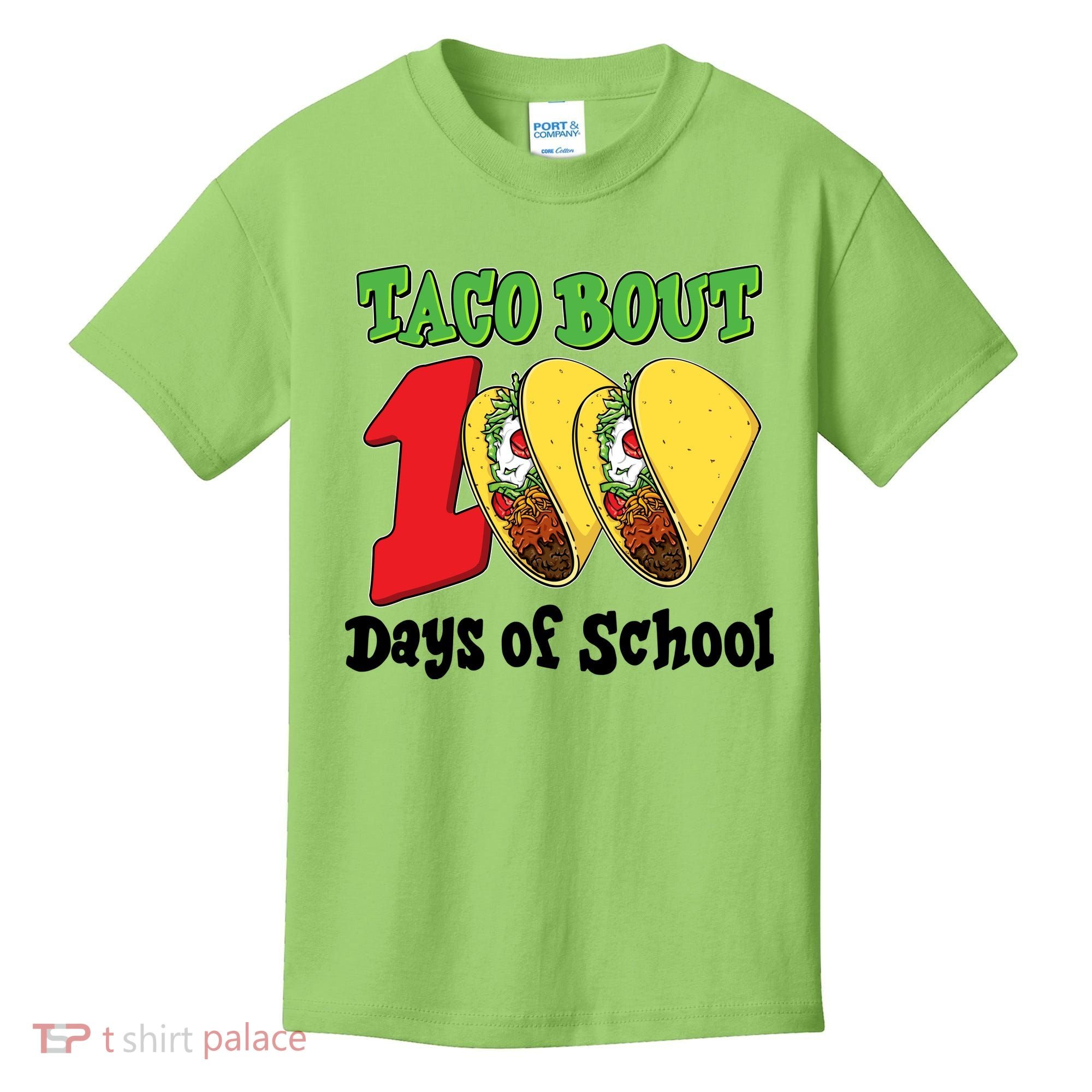 Funny Taco Bout 100 Days Of School Kids T-Shirt