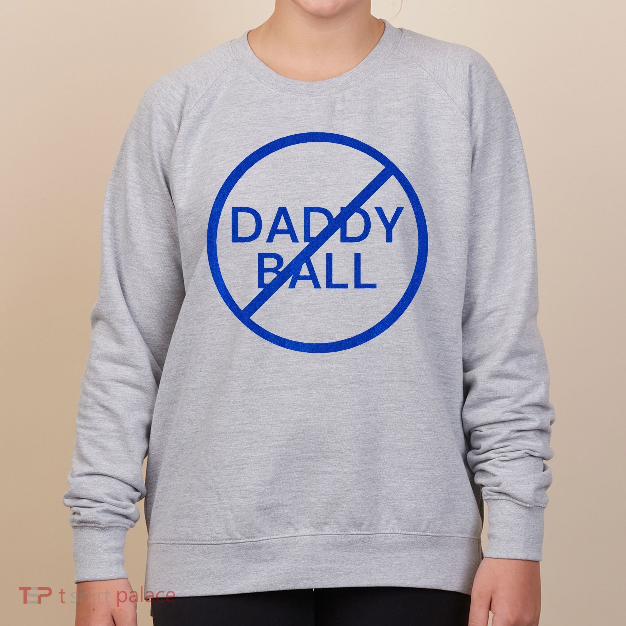 Funny Travel Baseball No Daddy Ball Women's Sweatshirt