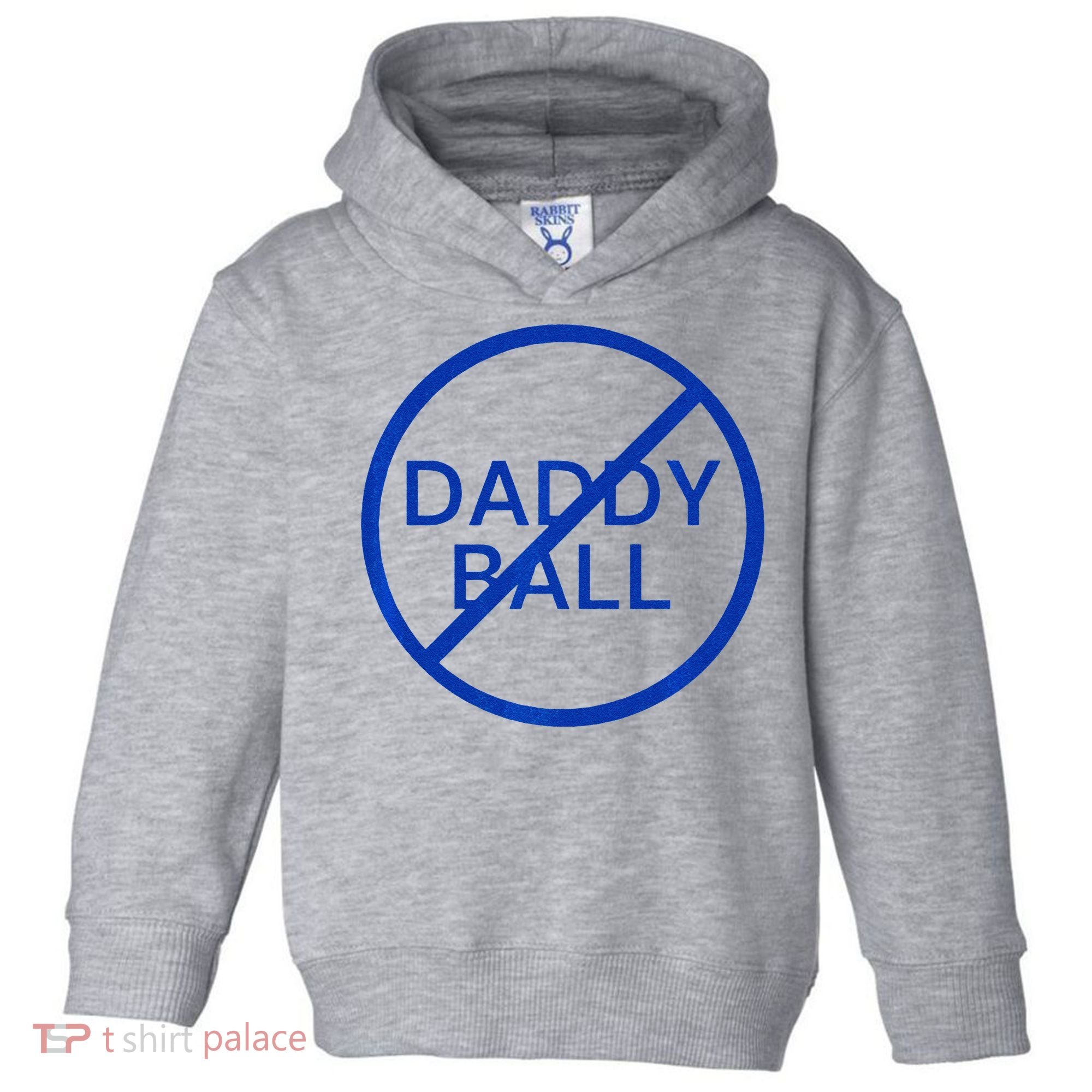 Funny Travel Baseball No Daddy Ball Toddler Hoodie