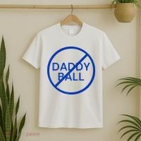 Funny Travel Baseball No Daddy Ball T-Shirt thumb 2
