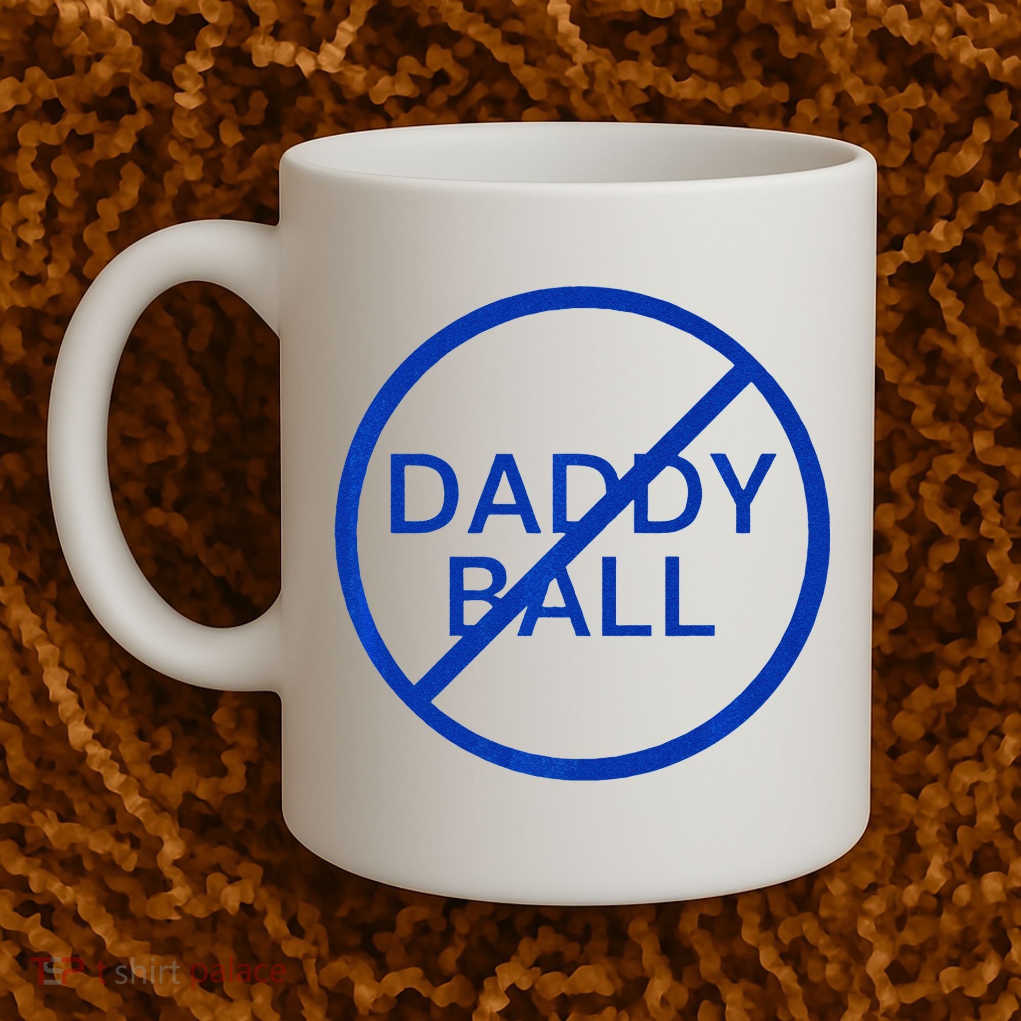 Funny Travel Baseball No Daddy Ball Coffee Mug