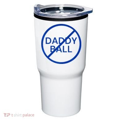 Funny Travel Baseball No Daddy Ball Tumbler