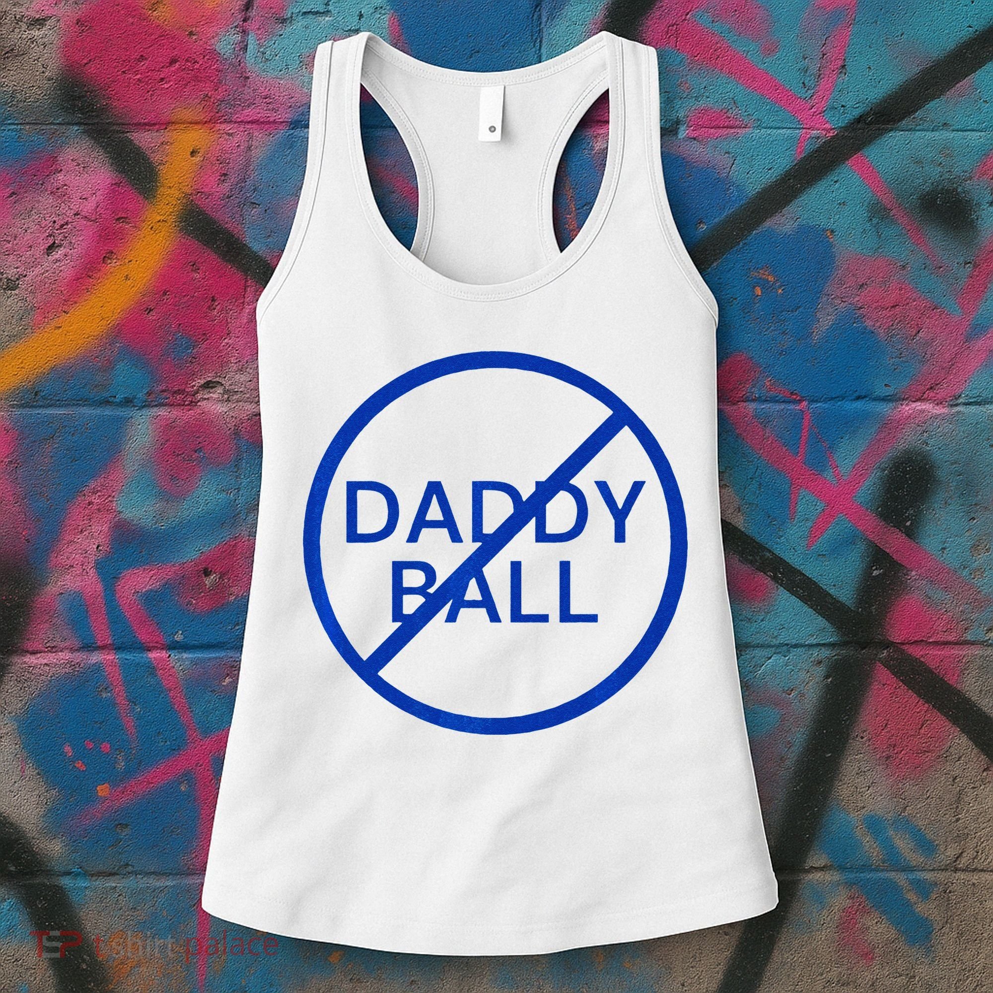 Funny Travel Baseball No Daddy Ball Women's Tank Top