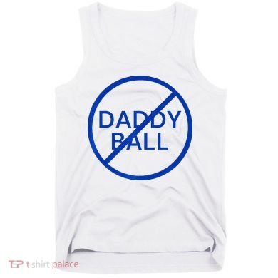 Funny Travel Baseball No Daddy Ball Tank Top
