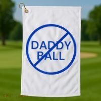 Funny Travel Baseball No Daddy Ball Golf Towel thumb 1