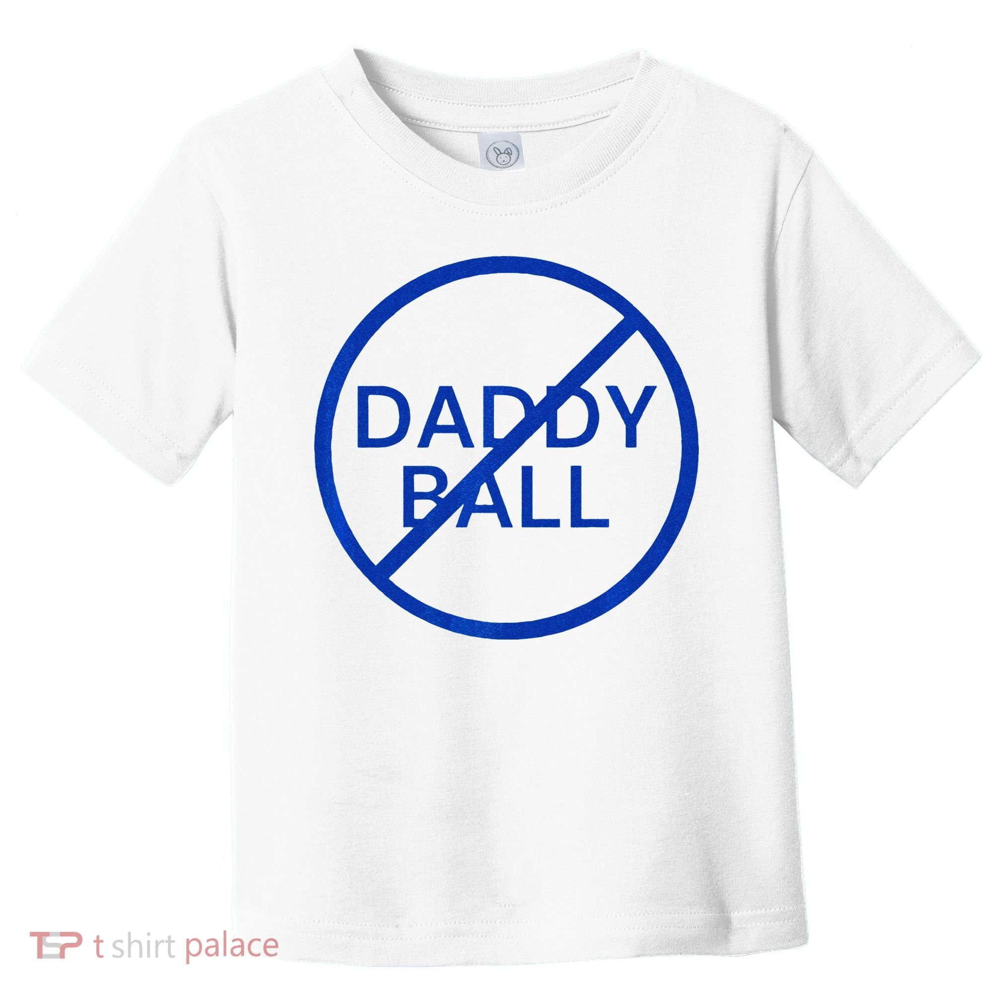 Funny Travel Baseball No Daddy Ball Toddler T-Shirt