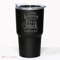 funny Torn Between Looking Like a Snack and Eating One  Tumbler thumb 0