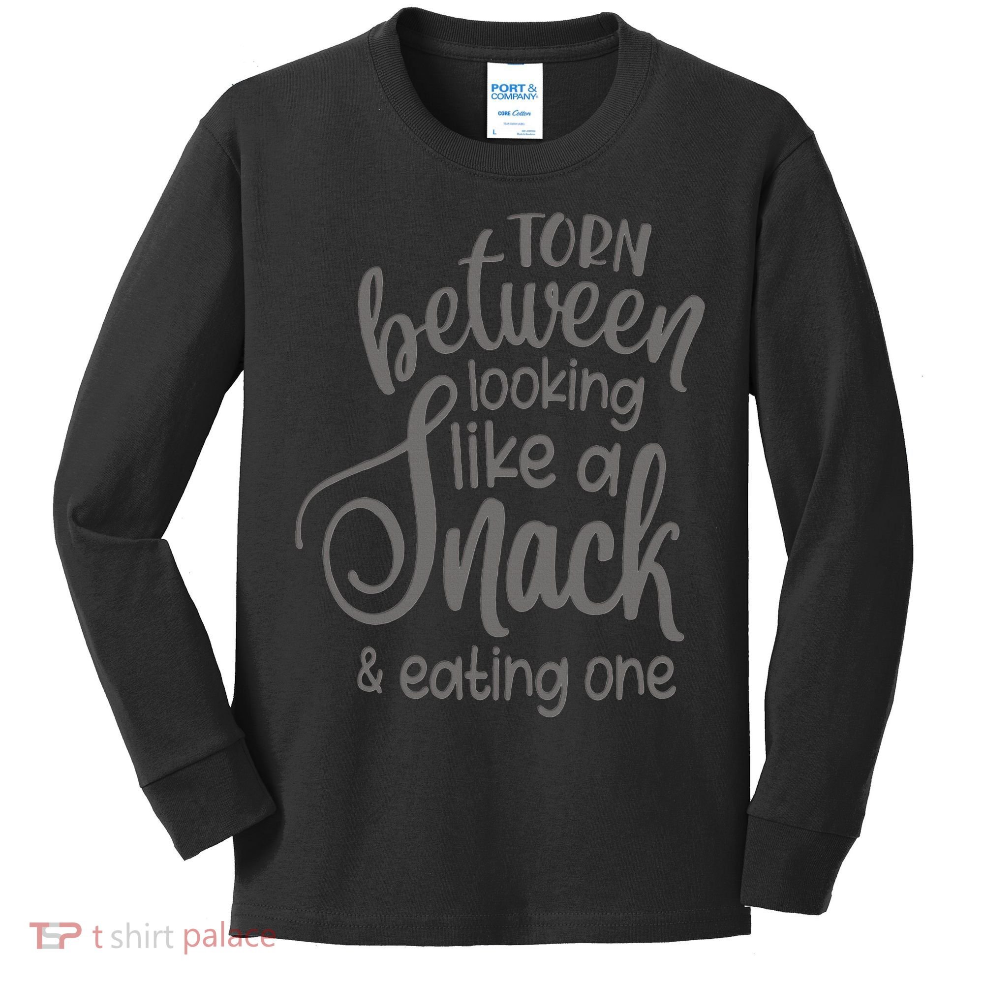 funny Torn Between Looking Like a Snack and Eating One  Kids Long Sleeve Shirt