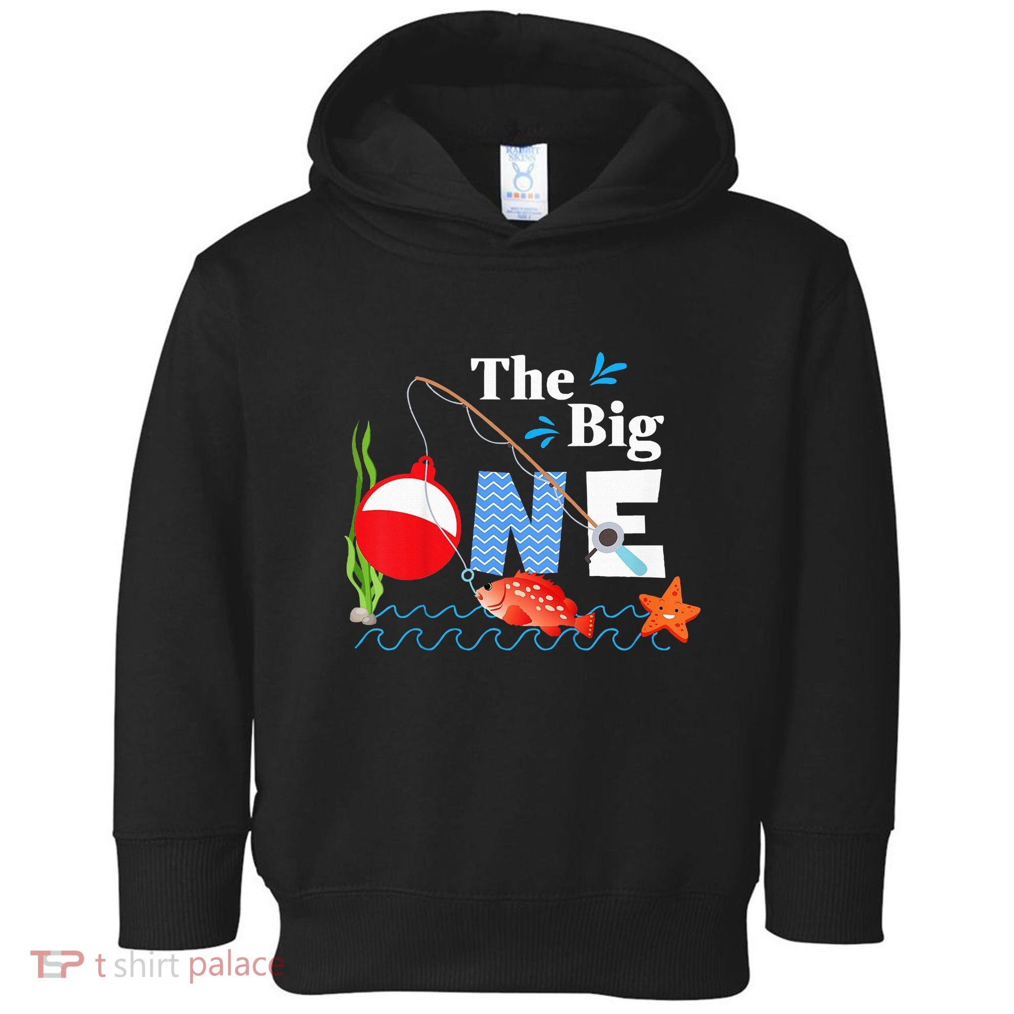 Fishing The Big One Year 1st First Birthday Little Fisherman Toddler Hoodie