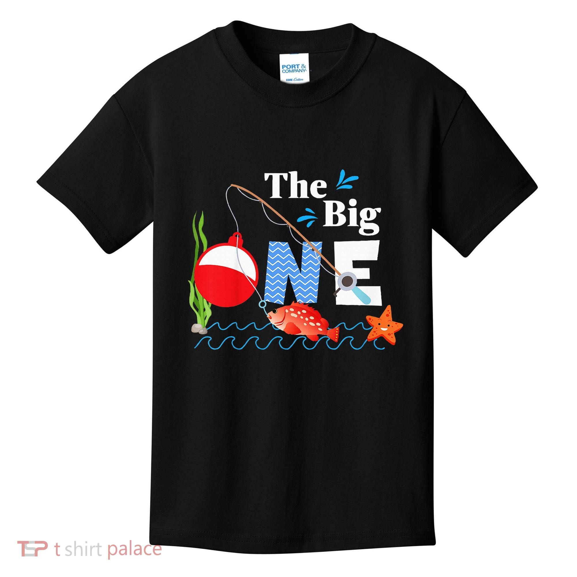 Fishing The Big One Year 1st First Birthday Little Fisherman Kids T-Shirt