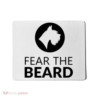 Fear The Beard Funny Schnauzer Lover Mousepad