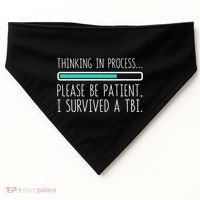 Funny Traumatic Brain Injury Awareness Thinking In Process USA-Made Doggie Bandana thumb 0