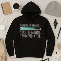 Funny Traumatic Brain Injury Awareness Thinking In Process Hoodie thumb 3