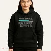 Funny Traumatic Brain Injury Awareness Thinking In Process Hoodie thumb 5