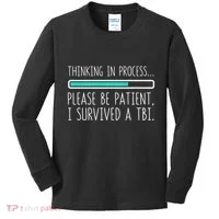Funny Traumatic Brain Injury Awareness Thinking In Process Kids Long Sleeve Shirt thumb 0