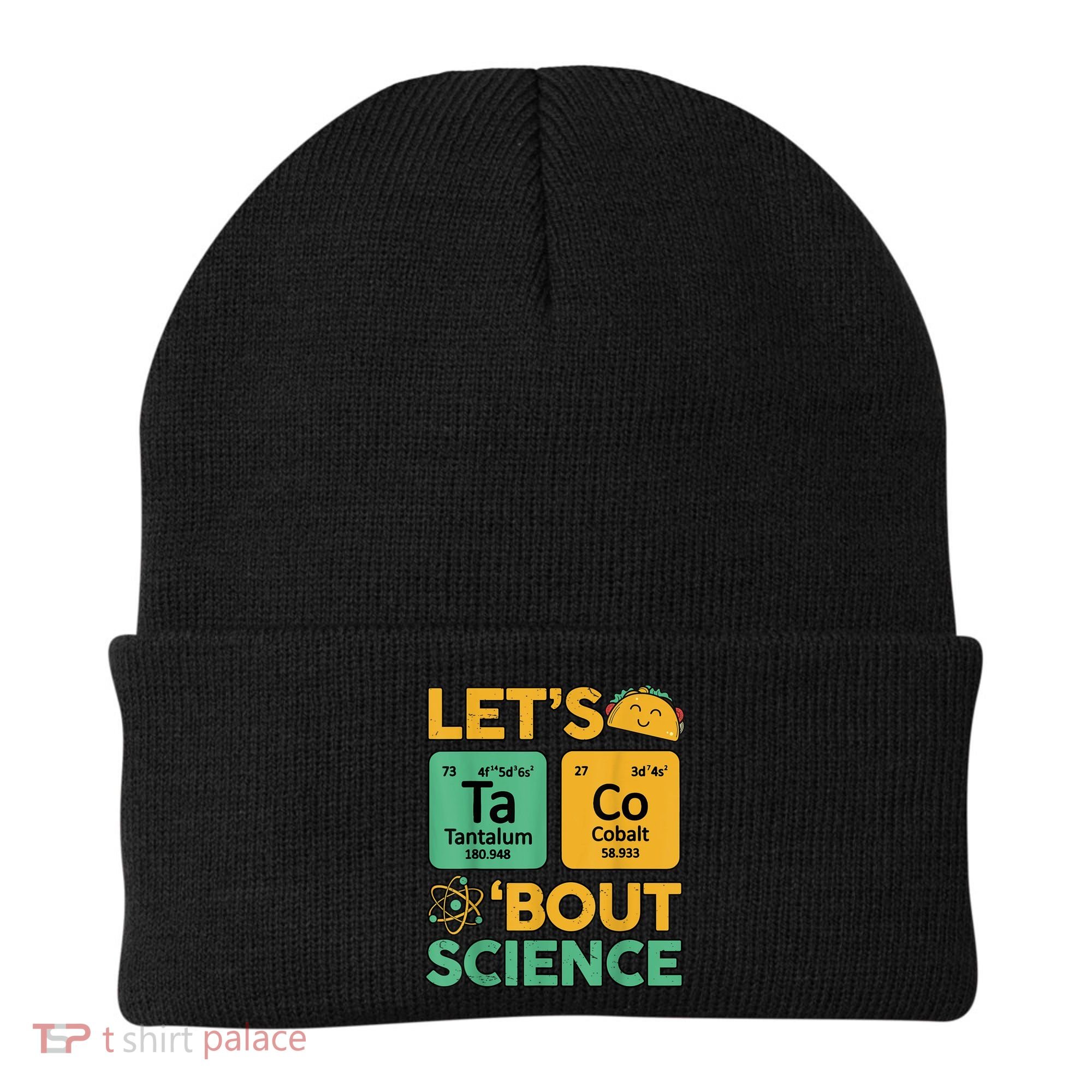 Funny Taco Bout Science Tuesday Chemistry STEM Teacher Beanie