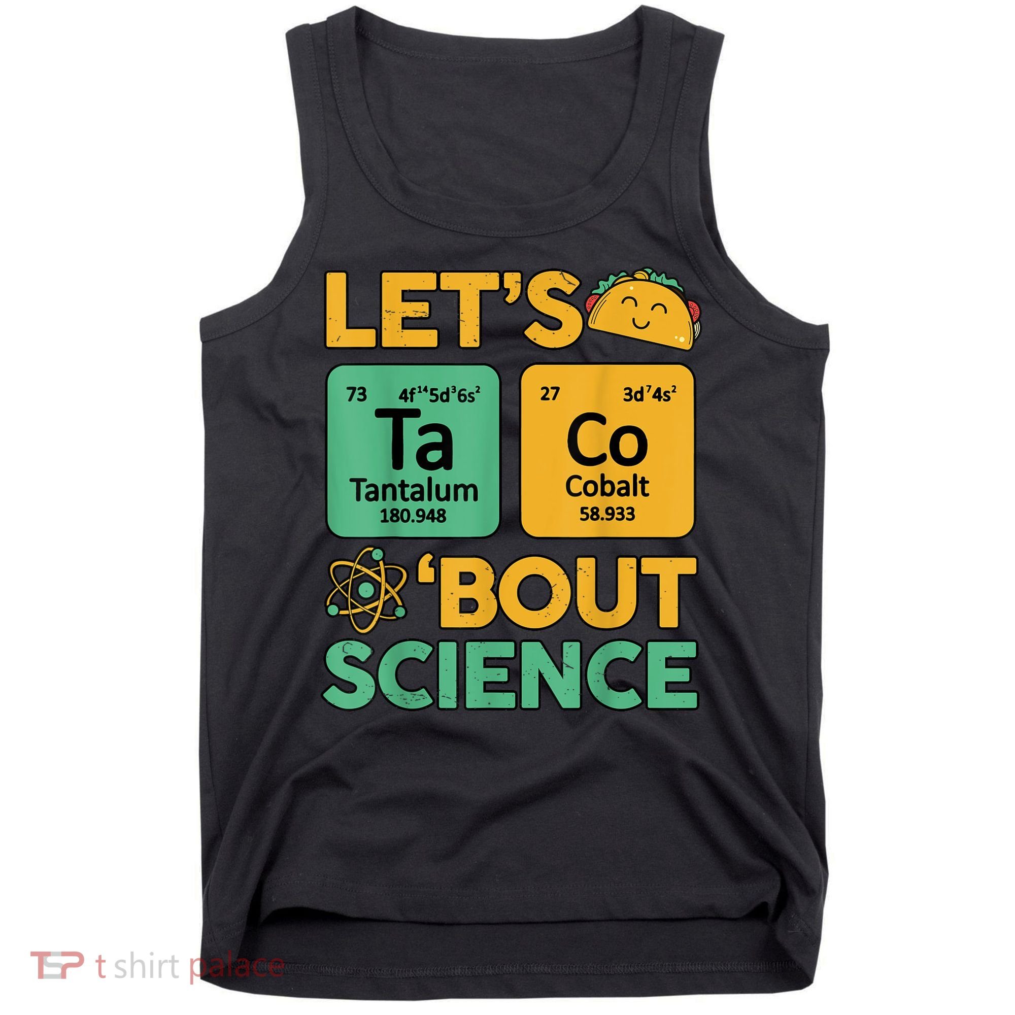 Funny Taco Bout Science Tuesday Chemistry STEM Teacher Tank Top