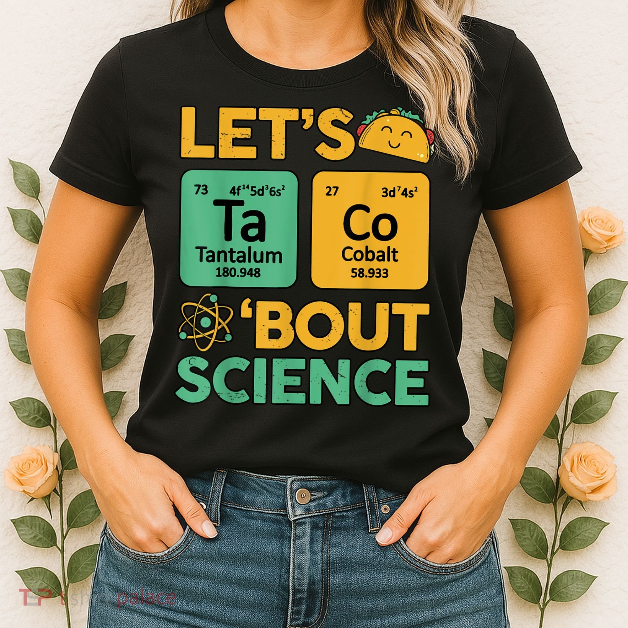 Funny Taco Bout Science Tuesday Chemistry STEM Teacher Women's T-Shirt