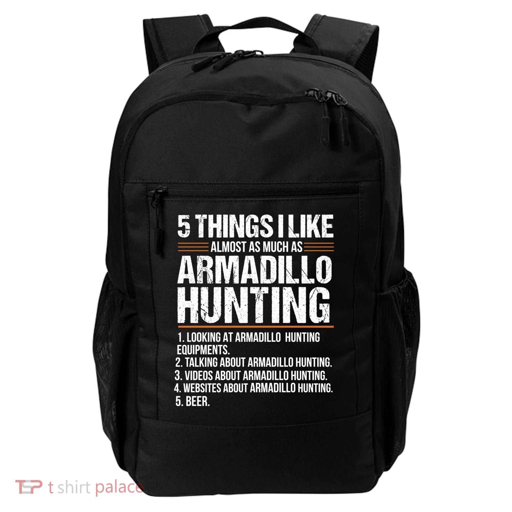 Funny Things Beer Armadillo Possum Hunting Hunter Beer Gift Cute Gift Backpack