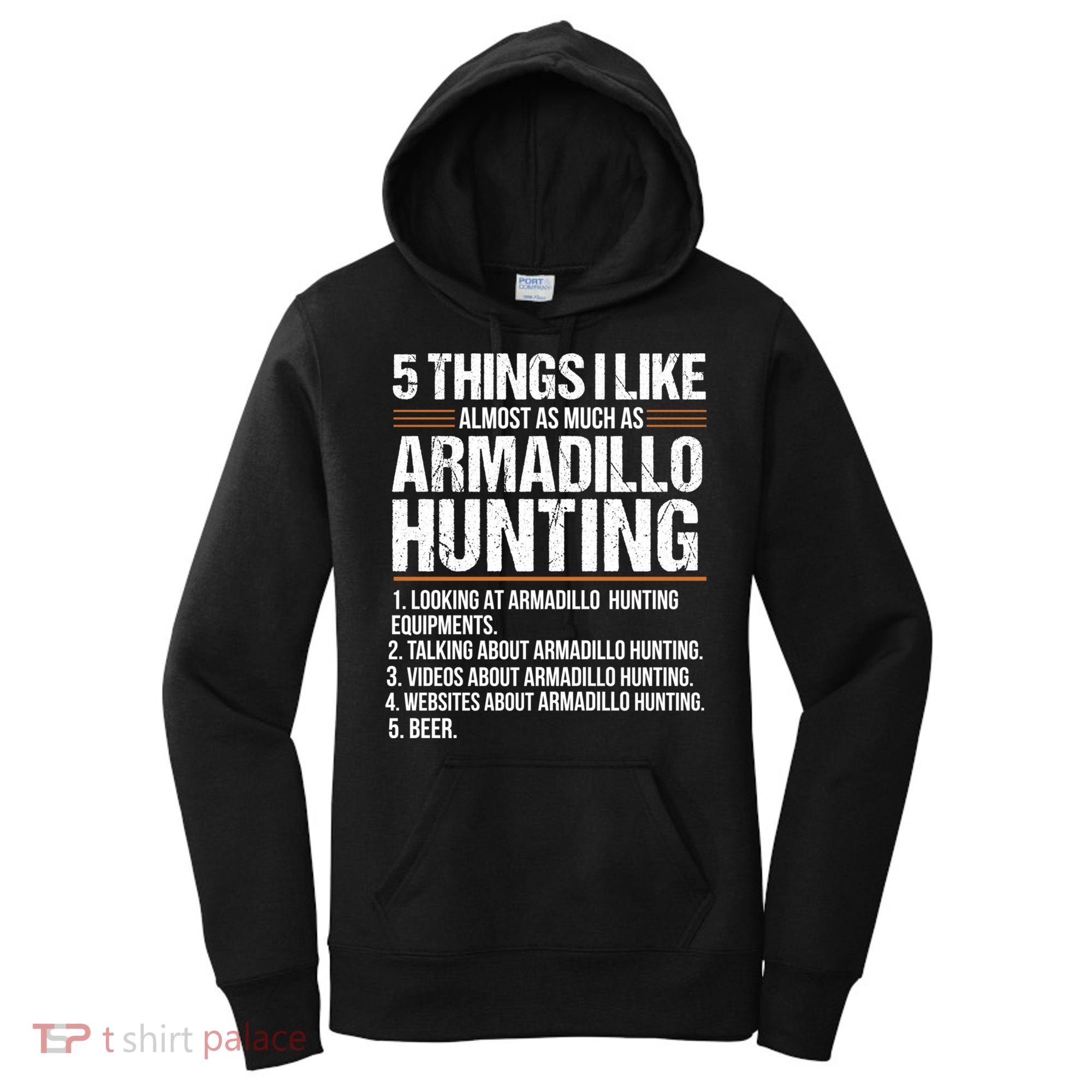 Funny Things Beer Armadillo Possum Hunting Hunter Beer Gift Cute Gift Women's Hoodie