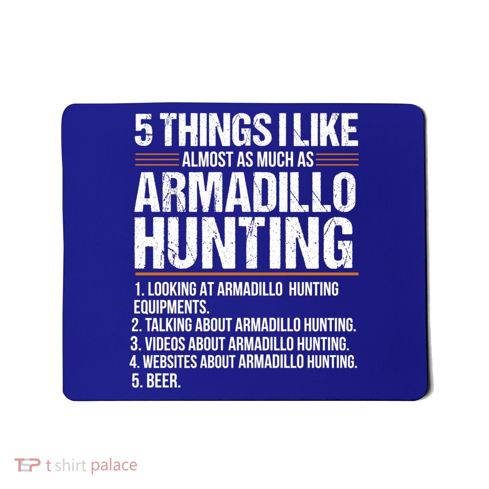 Funny Things Beer Armadillo Possum Hunting Hunter Beer Gift Cute Gift Mousepad