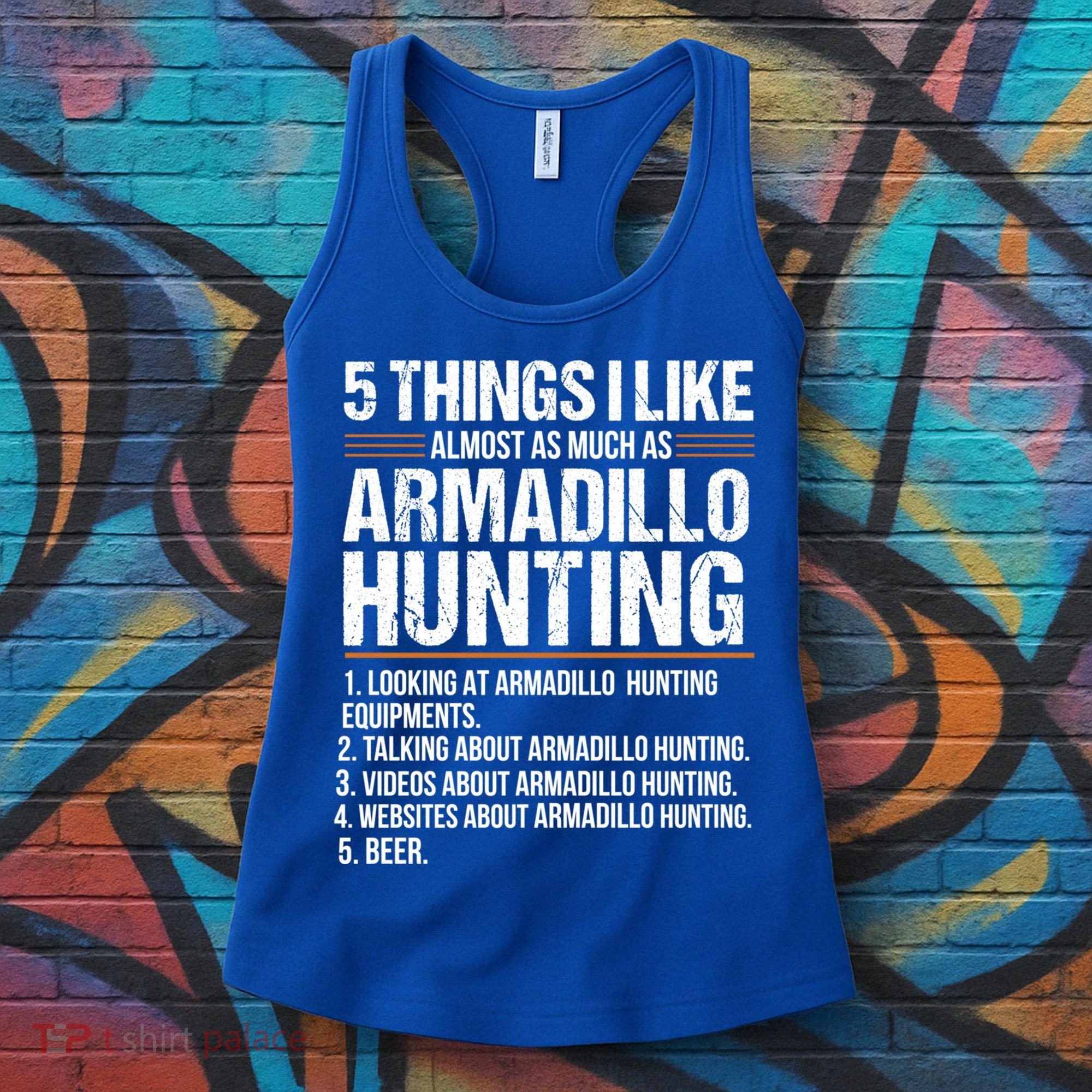 Funny Things Beer Armadillo Possum Hunting Hunter Beer Gift Cute Gift Women's Tank Top