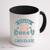 Follow The Bunny He Has Chocolate Funny Easter Coffee Mug thumb 1
