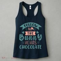 Follow The Bunny He Has Chocolate Funny Easter Women's Tank Top thumb 3