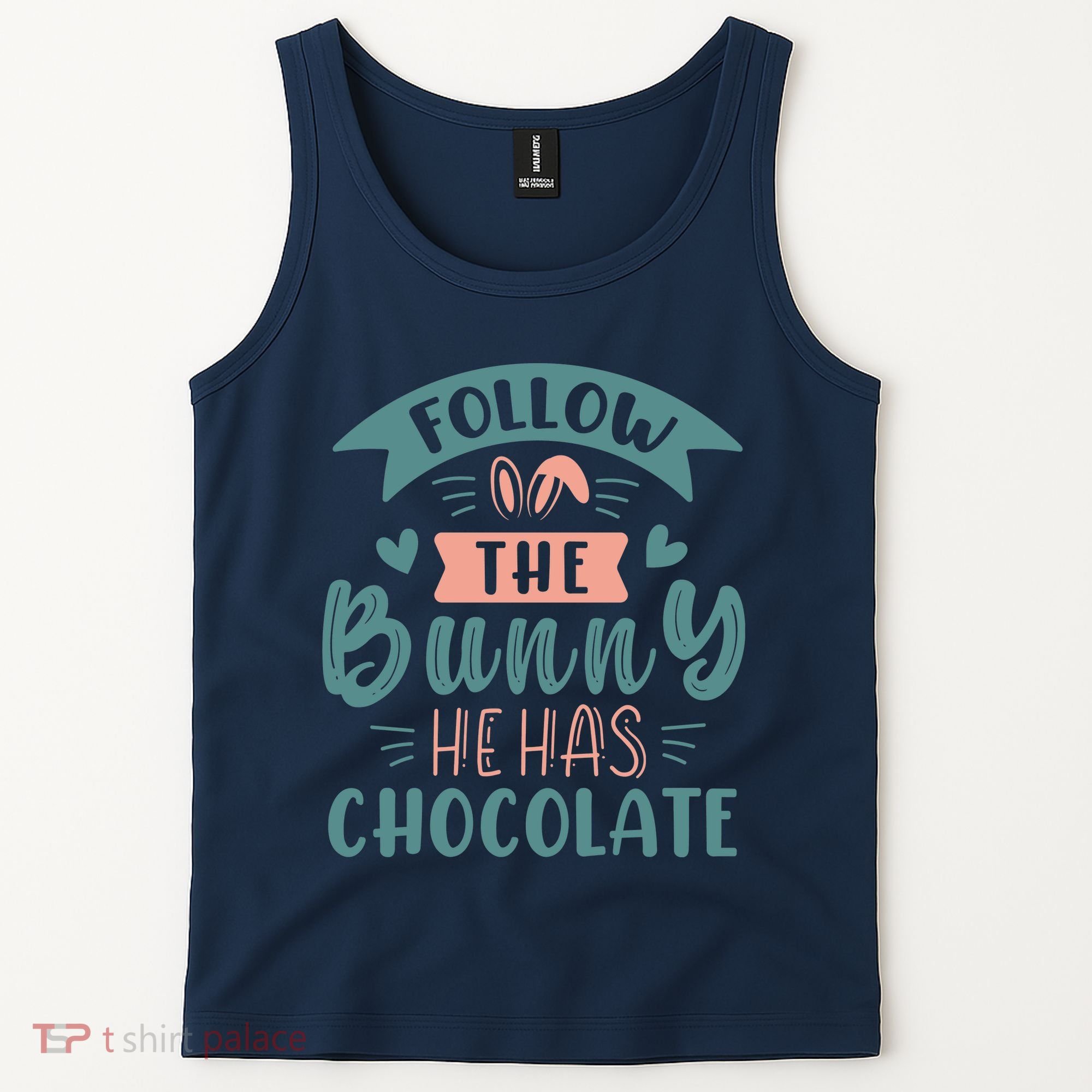 Follow The Bunny He Has Chocolate Funny Easter Tank Top