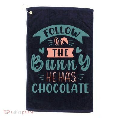 Follow The Bunny He Has Chocolate Funny Easter Golf Towel