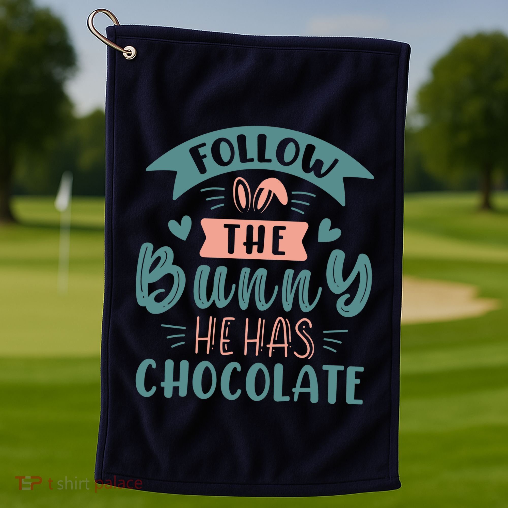Follow The Bunny He Has Chocolate Funny Easter Golf Towel