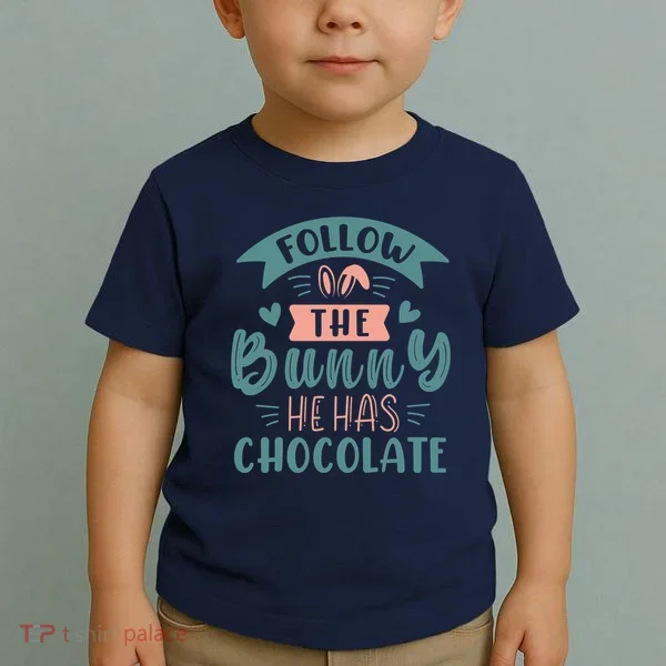 Follow The Bunny He Has Chocolate Funny Easter Toddler T-Shirt