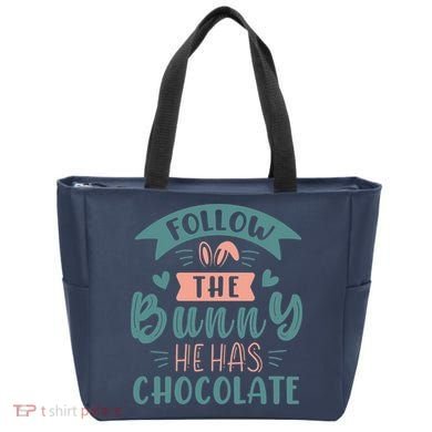 Follow The Bunny He Has Chocolate Funny Easter Tote Bag