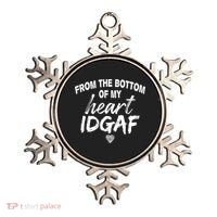 From The Bottom Of My Heart IDGAF Ornament thumb 0