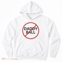 Funny Travel Baseball  No Daddy Ball Hoodie thumb 0