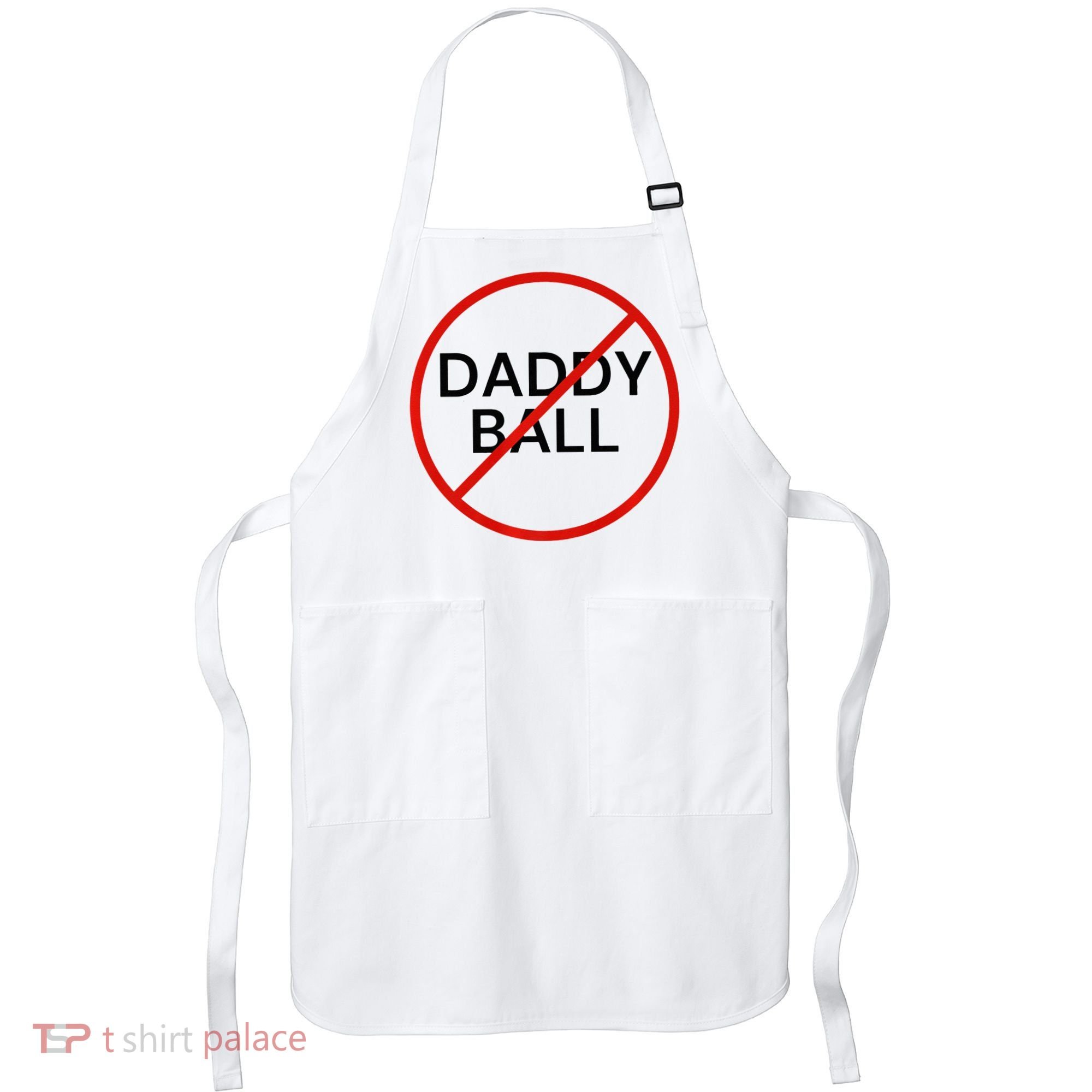 Funny Travel Baseball  No Daddy Ball Apron