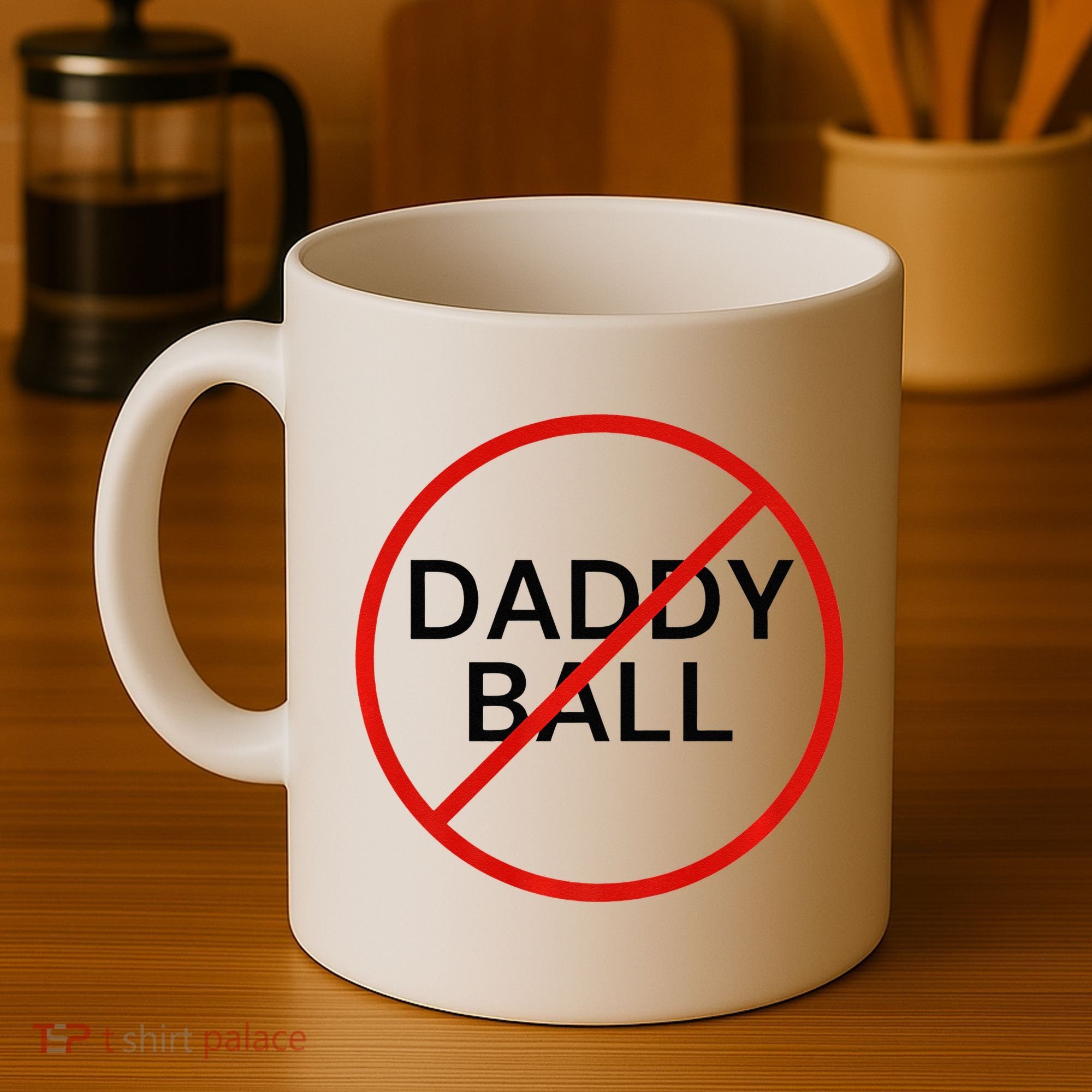Funny Travel Baseball  No Daddy Ball Coffee Mug