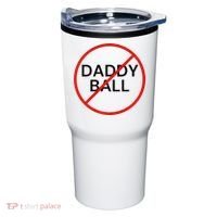 Funny Travel Baseball  No Daddy Ball Tumbler thumb 0