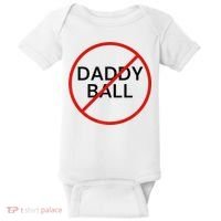 Funny Travel Baseball  No Daddy Ball Baby Bodysuit thumb 0