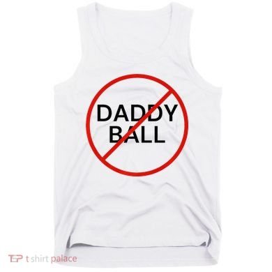 Funny Travel Baseball  No Daddy Ball Tank Top