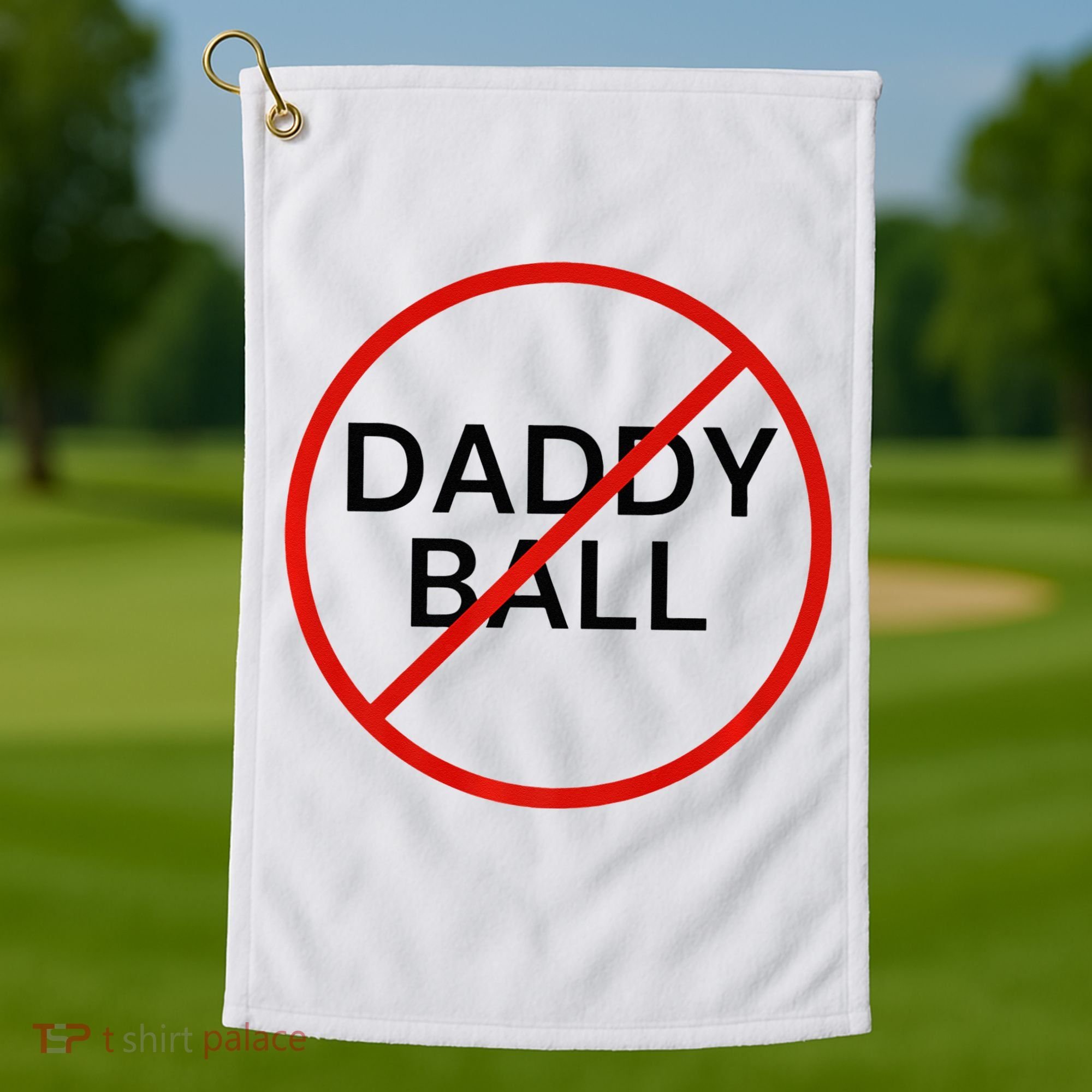Funny Travel Baseball  No Daddy Ball Golf Towel