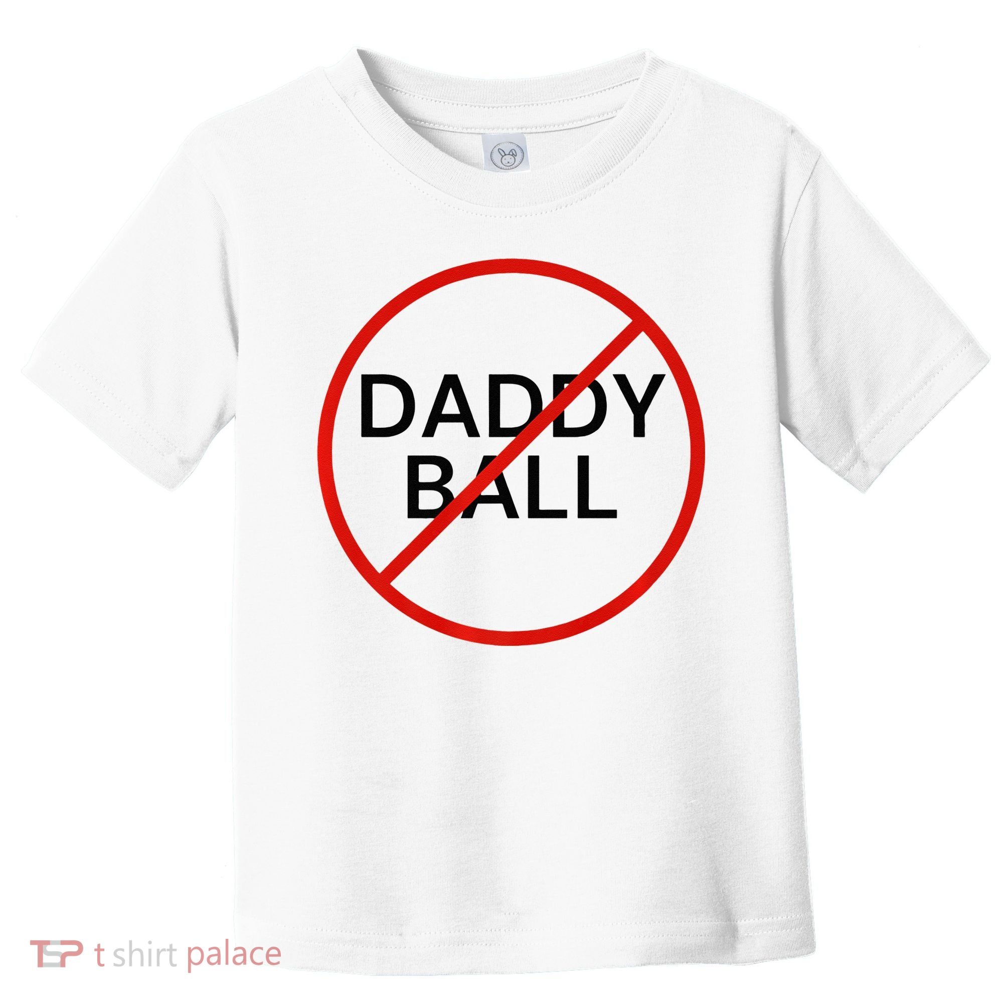 Funny Travel Baseball  No Daddy Ball Toddler T-Shirt
