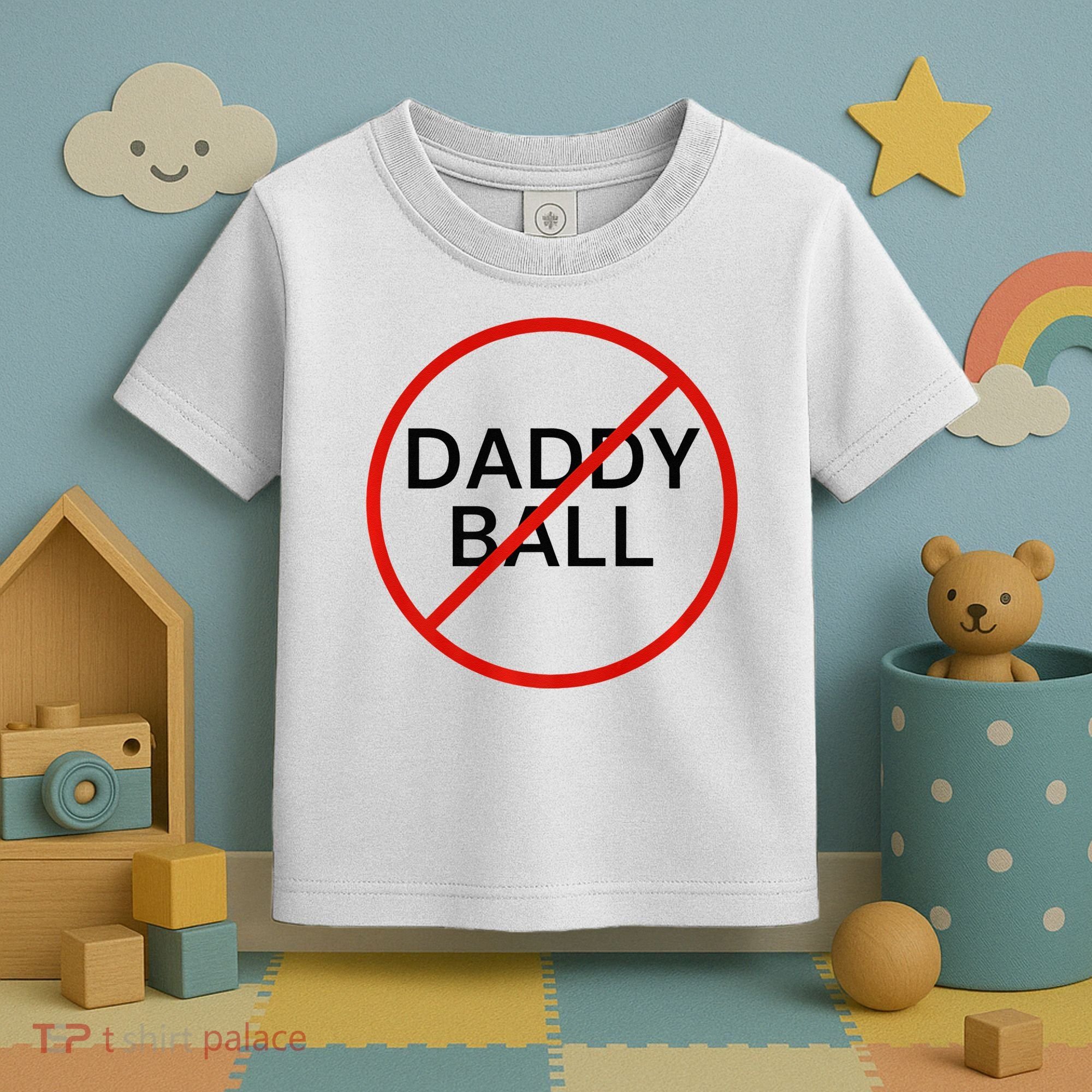 Funny Travel Baseball  No Daddy Ball Toddler T-Shirt