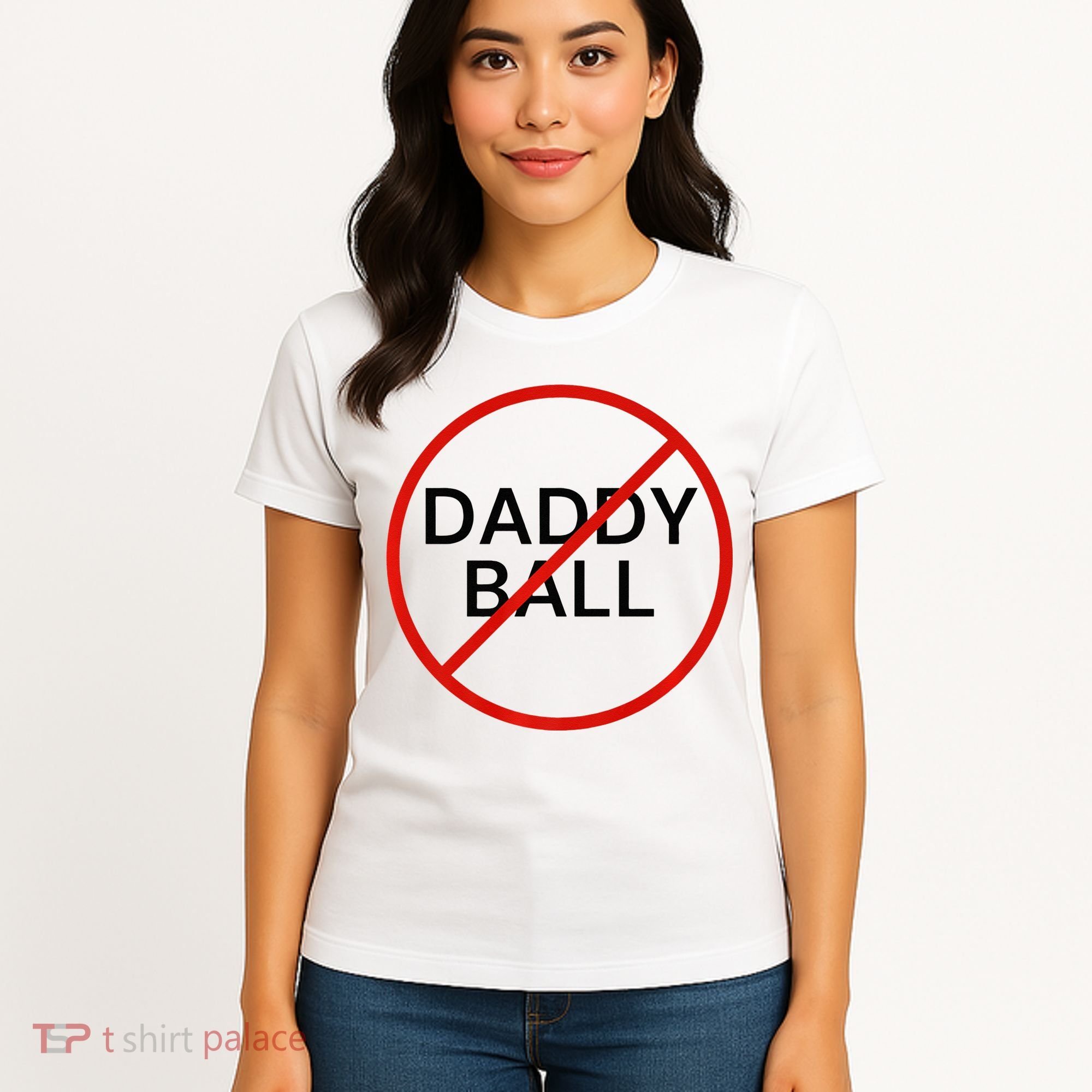 Funny Travel Baseball  No Daddy Ball Women's T-Shirt
