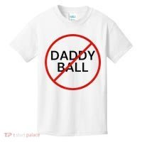 Funny Travel Baseball  No Daddy Ball Kids T-Shirt thumb 0