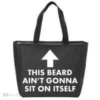 Funny This Beard Ain't Gonna Sit On Itself Gift Tote Bag thumb 0