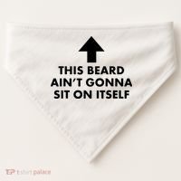 Funny This Beard Ain't Gonna Sit On Itself Gift USA-Made Doggie Bandana thumb 0
