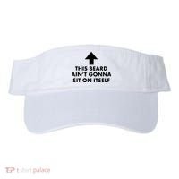 Funny This Beard Ain't Gonna Sit On Itself Gift Visor thumb 0